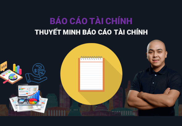 Thuyết Minh Báo Cáo Tài Chính